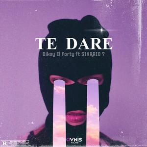 Te Dare (feat. Sikario7)