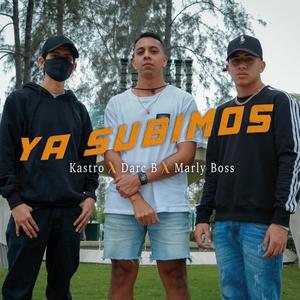 Ya subimos (feat. Darc B & Marly Boss)