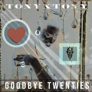 Goodbye Twenties (Explicit)