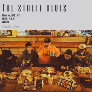 The street blues (Explicit)