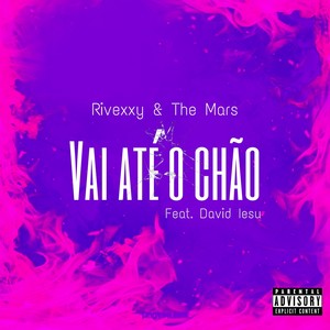 Vai Até o Chão (Explicit)