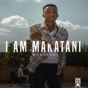 I am Makatani