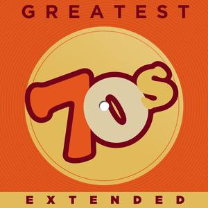 Greatest 70s Extended