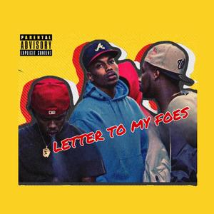 LETTER TO MY FOES (Explicit)