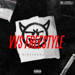 Vvs Freestyle (Explicit)