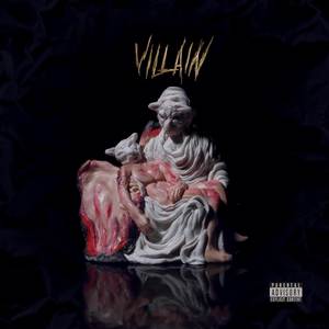 Villain (Explicit)