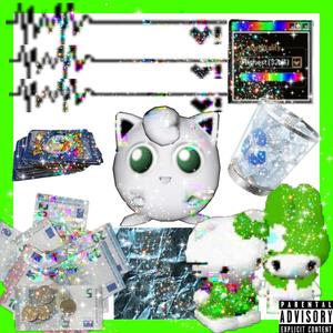 jigglypuff (feat. manostijeras) [Explicit]