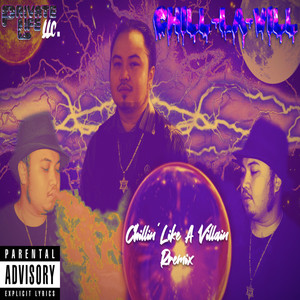 Chillin' like a villain (Remix|Explicit)