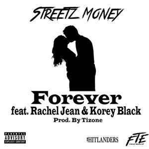 Forever(feat. Rachel Jean & Korey Black) (Explicit)