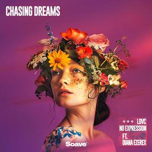 Chasing Dreams (feat. Diana Ezerex)