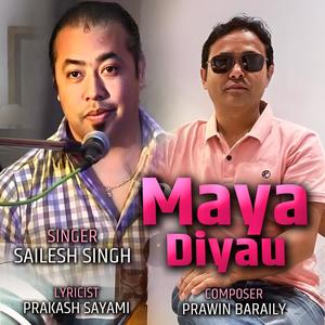 MAYA DIYAU (feat. Sailesh Singh)
