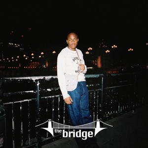 The Bridge (Explicit)