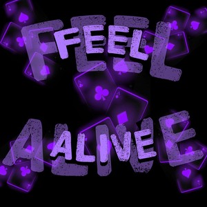 Feel Alive (Ultra Slowed)