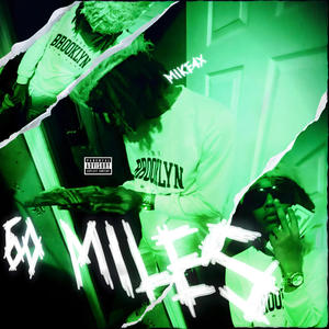 60 Miles (feat. Packlandd) [Remix] [Explicit]