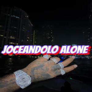 Joceandolo alone (feat. King lebronrd) (Explicit)