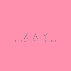 Treat Me Right (feat. ZVY.) [Explicit]