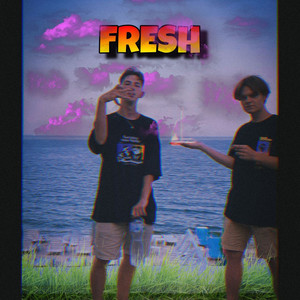 Fresh (Explicit)