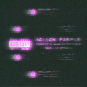Hollow Purple (feat. BAAd intentions) (Explicit)
