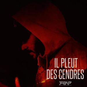 Il Pleut Des Cendres (Explicit)
