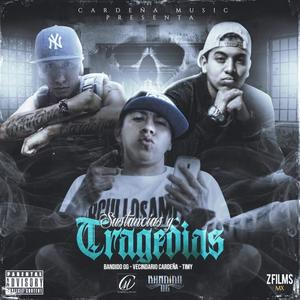 Sustancias y Tragedias (feat. Vecindario Cardeña & Timy) (Explicit)