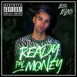 Ready pal money (Explicit)