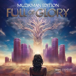 Full Of Glory (Muzikman Edition Hot Buttered Soul Instrumental)