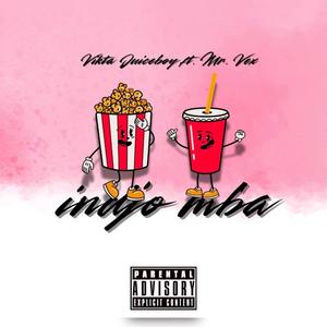 Indjo Mba (feat. Mr Vex)