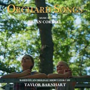 Orchard Songs (Original Motion Picture Soundtrack)