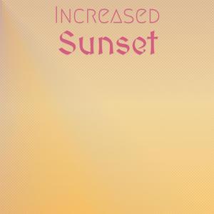 Increased Sunset