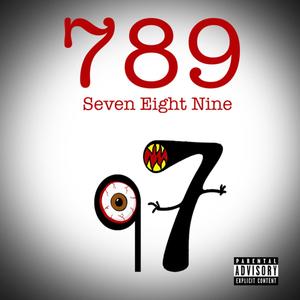 Seven Eight Nine (789) [Explicit]