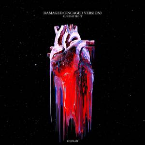 DAMAGED (UNCAGED VERSION)