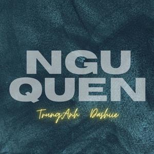 Ngủ Quên (feat. Dashiie) (Explicit)