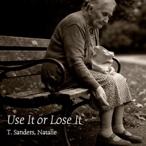 Use it or Lose it (feat. Natalie)