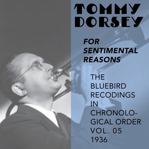 For Sentimental Reasons (The Bluebird Recordings In Chronological Order, Vol. 5 - 1936)