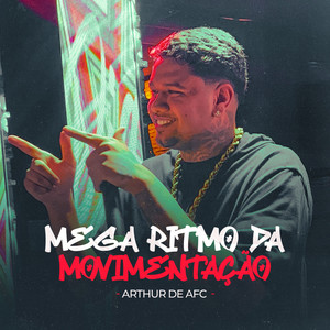 Mega Ritmo da Movimentação (Explicit)