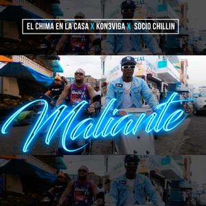 Maliante (Explicit)
