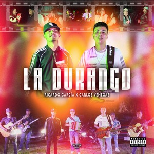 La Durango (Explicit)