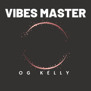 Vibes Master (Explicit)