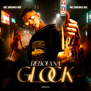 Rebola Na Glock (Explicit)
