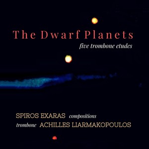 The Dwarf Planets (Five Trombone Etudes)