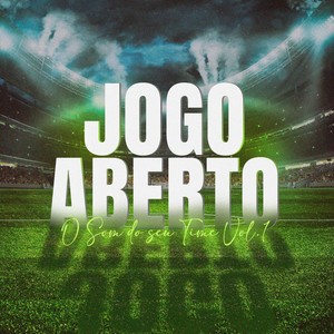 Jogo Aberto: O Som do Seu Time, Vol. 1