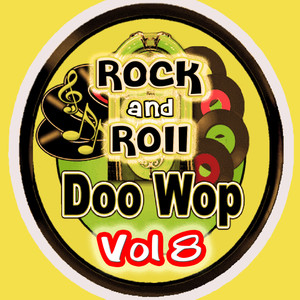 Rock & Roll  Doo Wop Vol 8