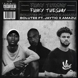 Funky Tuesday (Explicit)