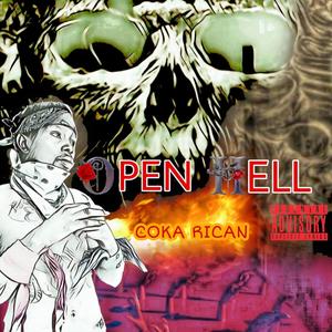 Open Hell (Explicit)