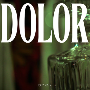 Dolor Capitulo 2
