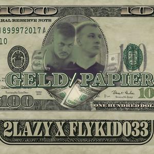 Geld/Papier feat. 2lazy (Explicit)