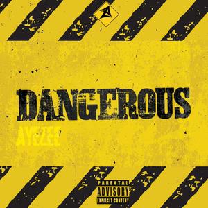 Dangerous (Explicit)