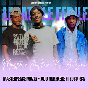 Lerato Le Fedile (Explicit)