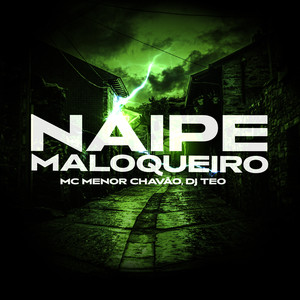 Naipe Maloqueiro (Explicit)