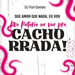 CACHORRADA (QUE AMOR QUE NADA) (FUNK|Explicit)